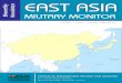 Bimonthly Newsletter EAST ASIA Gohain Baruah EAST ASIA MILITARY MONITOR VOLUME 2 ISSUE 1 JANUARY-FEBRUARY 2019 | 5 EXPERT COMMENTARY OFFENSIVE OR DEFENSIVE: THE DEBATE OVER JAPAN ’S