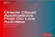 Oracle Cloud Applications Post Go Live Activities White Paper .5 WHITE PAPER / Oracle Cloud Applications