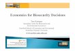 Biosecurity Kompas Society Risk Analysis · Tom Kompas Australian Centre for Biosecurity and Environmental Economics Crawford School of Economics and Government Australian National