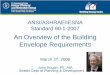An Overview of the Building Envelope Requirements · A. Rated R-value of Insulation and Assembly U-factor, C-factor, and F-factor Determinations B. Building Envelope Climate Criteria