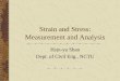 Strain and Stress: Measurement and Analysis - cv.nctu.edu.tw Strain and   Stress-Strain Relationships