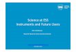 Science at ESS Instruments and Future Users - tubitak.gov.tr · Science at ESS Instruments and Future Users Ken Andersen Head of Neutron Instruments Division  6 October 2015