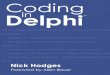 Coding In Delphi - solutionsproj.netsolutionsproj.net/software/Coding_in_Delphi.pdf · 2.7 SomeFurtherThingstoNote: ... DSharp is a multi-featured set of libraries for Delphi, including