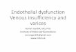 Endothelial dysfunction Venous insufficiency and varices · Endothelial dysfunction Venous insufficiency and varices Roman Gardlík, MD, ... MAPK/ERK pathway promotes ET -1 and