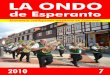 La Ondo de Esperanto, 2010, n-ro 7 (189)dvd.ikso.net/revuo/Ondo/2010/07.pdfElektronika abono (pdf): 12 eμroj por „iuj landoj Perantoj vidu la liston sur la 27a pa•o de la februara