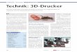 COMPUTER 3D-Drucker Technik: 3D-Drucker · COMPUTER 3D-Drucker 108 Fotos: Thingiverse 2/2014 M an kann heute kaum eine Zeitung aufschlagen, ohne auf einen Arti-kel über 3D-Drucker