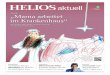 HELIOS aktuell · Das Magazin der HELIOS Kliniken Gruppe HELIOS aktuell juni 2013 unternehmen Arbeitgeber können HELIOSplus für Mitarbei-ter abschließen Seite 11