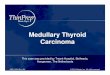 Medullary Thyroid Carcinoma - pdfs.semanticscholar.org file– Hürthle Cell Carcinoma – Papillary Thyroid Carcinoma – Follicular Neoplasm – Anaplastic Thyroid Carcinoma –