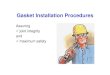 Gasket Installation Procedures - mm-intercom.si · Tighten the nuts in multiple steps! Step 1 - tighten all nuts initially by hand (larger bolts may require a small hand wrench! Step