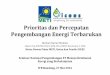 Prioritas dan Percepatan Pengembangan Energi â€œNekadâ€‌: ... Contoh proyek hidro dan geotermal dimanfaatkan