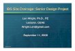Len Wright, Ph.D., PE Lecturer, CEAE Wright.Len@gmail.com ...bechtel.colorado.edu/~willam/4830 Stormwater Design Presentation.pdf · mwsw204i1.ppt/20 Sustainable Drainage Design Low