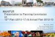 Presentation to Planning Commission on 12th Plan (2012-17 ... · Presentation to Planning Commission on 12th Plan (2012-17) & Annual Plan 2012-13 06 June, 2012 Planning Department
