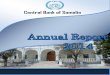 Central Bank of Somalia · Published 2015. Central Bank of Somalia Annual Report ii Central Bank of Somalia Mogadishu – Somalia To request a complimentary copy of this report, Contact