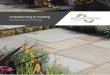 Understanding & Installing Natural Stone Paving Natural Paving Products The History & Benefits of Natural Stone 05 Throughout history, natural stone has been a widely used premium