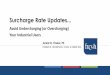 Surcharge Rate Updates - mi-wea.org JOThaler_IPP_Sem_1007_2015.pdf · IPP Seminar - 2015 STRENGTH SURCHARGES Utility wastewater billings to industrial users can include: Service charge