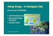 Hong Kong – A Compact City - hkpgbc.org · Hong Kong – A Compact City As set out in HK2030 •