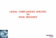 LEGAL COMPLIANCES SPECIFIC TO FOOD INDUSTRY · Compliances and the Companies Act, 2013 Secretarial Audit Report Draft I/We have conducted the secretarial audit of the compliance of