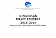 RINGKASAN DRAFT RENSTRA 2015-2019 - eppid.kominfo.go.id · Sasaran Strategis ... pelayanan universal telekomunikasi. Program-program diatas merupakan program ... Design TIK environment