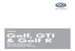 2014 Golf, GTI & Golf R - static.nhtsa.gov · VW Golf & GTI Quick Reference Specification Book • January 2014 i 2014 Volkswagen Golf, GTI, & Golf R Quick Reference Specification