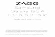 Samsung Galaxy Tab 4 10.1& 8.0 Folio - ZAGG .Keyboard Instructions Samsung Galaxy Tab 4 10.1& 8.0