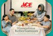 Hangatnya Kebersamaan - acehardware.co.id Lebaran ACE 2019 (Hires).pdf · Bulan Ramadhan menjadi lebih membahagiakan saat dilalui bersama ... ACE mengucapkan Selamat Menyambut Hari