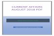 CURRENT AFFAIRS AUGUST 2018 PDF - recruitment.guru · • PHDCCI And CNI Sign MoU To Set Up Indo-Nepal Centre • Andhra govt and Holy tech sign MoU on setting up electronics manufacturing
