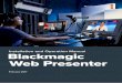 Installation and Operation Manual Blackmagic Web Presenter · Blackmagic Web Presenter supports 12G-SDI and will automatically switch between SD, HD and Ultra HD all the way up to