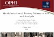 Multidimensional Poverty Measurement and .Multidimensional Poverty Measurement and Analysis. Sabina