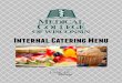 Internal Catering Menu - menus.lancerhospitality.com · Roasted Mushrooms, Marinated Roma Tomatoes, Ripe Olives, Roasted Peppers, Sliced Cucumber, Cavatappi Pasta in Balsamic Dressing