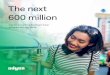 The next 600 million - adyen.com72351376-9e2e-4f30... · rapid progress in terms of localization – by offering local consumers the methods to pay that they know and trust. That