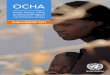 PLAN & BUDGET 2017 - UNOCHA · targeting 92.8 million people in 33 countries at a cost ... tarian challenges. ... OCHA starts 2017 with a field presence of 30 country
