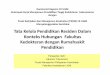 Tata Kelola Pendidikan Residen Dalam Konteks Hubungan ...kebijakankesehatanindonesia.net/images/2013/ASM/4maret/Pembukaan-Residen-LT.pdf · Contoh adalah Johns Hopkins University