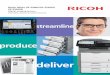 Ricoh Aficio SP 5200S/SP 5210SF/ SP 5210SR · CompactEffectiveClearEngaged User-friendly design improves office productivity. Pre-configured to meet your needs. Standard 550-Sheet