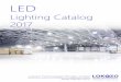 Lighting Catalog 2017 - img.tradeindia.comimg.tradeindia.com/fm/7681152/Catalogue.pdfled flood light fld led flood light ip65 110 lm/w ip65 110 lm/w spica led flood light part no