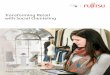 Transforming Retail with Social Clienteling - fujitsu.com · Salesforce.com is the enterprise cloud computing leader and serves retailers worldwide, bringing customer-centricity to