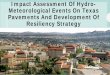 Impact Assessment Of Hydro - ciri.illinois.educiri.illinois.edu/sites/default/files/Tandon Presentation for CIRI.pdf · TxDOT Funded Study •Problem •Approach •Framework Adopted