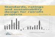 Standards, ratings and sustainability design for retrofit ...newtrend-project.eu/wp-content/uploads/2015/11/booklet_4.pdf · 3 Table of contents 1. Introduction8 2. Energy legislation,