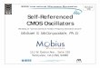 Workshop WSB Self-Referenced CMOS Oscillatorsweb.eecs.umich.edu/~mmccorq/seminars/mccorquodaleRFIC09.pdf · Workshop WSB Self-Referenced CMOS Oscillators Workshop on “Current and