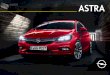 ASTRA - opel-team- .ZEIGT SEINER KLASSE, WAS GEHT. Stylish, dynamisch, innovativ: Der Opel Astra