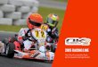 2015 RACING LINE - ok1karting.com · and SAP: the latest version of information system. We also keep track of the latest development in the field and engage in this development with