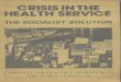 Scanned Image - Marxists Internet Archive · the health service the socialist solution struggle for health' pamphlet no. 4 imcj publications 15p