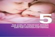 THE CARE OF PREGNANT WOMEN AND BABIES DURING … de European Perinatal Health... · pathway through pregnancy, delivery, and the postnatal period. Since the previous report, we Since