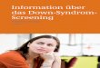 Information ¼ber das Down-Syndrom- 2 Das Down-Syndrom Was ist das Down-Syndrom Das Down-Syndrom (Trisomie