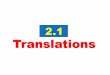 2.2 - Translations - teachers.mpcsd.org fileTell whether the right figure is a translation of the left figure. 3. Translate the triangle 3 units left and 2 units up. What are the coordinates