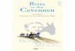 Reise 2019 Cevennen - chemin-stevenson.org · Robert Louis Stevenson, ein Wanderpionier! Am 22. September 1878 verlässt der junge schottische Schri!stel-ler Robert Louis Stevenson