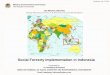 Social Forestry Implementation in Indonesiamegaflorestais.org/wp-content/uploads/2018/07/Bambang-Social-Forestry... · • Facilitate and verify local community’s proposal to earn