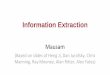 Information Extraction - Indian Institute of Technology Delhimausam/courses/csl772/autumn2014/lectures/12-ie.pdf · • Information extraction of particular interest to the intelligence