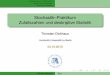 Stochastik Praktikum Zufallszahlen und deskriptive dickhaus/downloads/Praktikum-WS10-11/tag1.pdf · PDF fileDeskriptive Statistik Stochastik–Praktikum Zufallszahlen und deskriptive