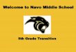 Welcome to Navo Middle School - dentonisd.org grade...Navo Counseling Department To get more information check out our webpage! Counselor contact information Tips for transitioning