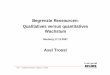 Begrenzte Ressourcen: Qualitatives versus quantitatives ... · PDF fileDr. Axel Troost, MdB Folie 1 -Qualitatives Wachstum -Marburg 17.12.2007 Begrenzte Ressourcen: Qualitatives versus